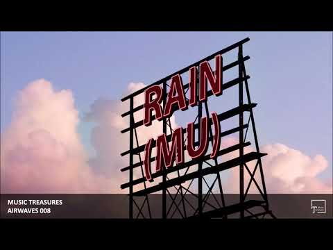 Music Treasures Airwaves 008 - rAin (MU)