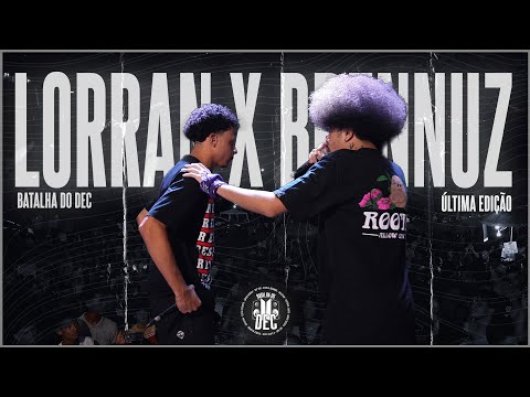 BATALHA DO DEC (SEMANA DO HIP HOP) LORRAN (MG) x BRENNUZ (SP) - (MINIONS ATACOU DE NOVO 🔥) 2ª Fase