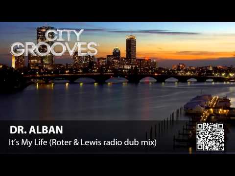 Dr. Alban: It's My Life (Rother & Lewis radio dub)