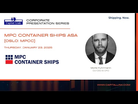 MPC Container Ships ASA (MPCC) - 2025 Capital Link Corporate Presentation Series