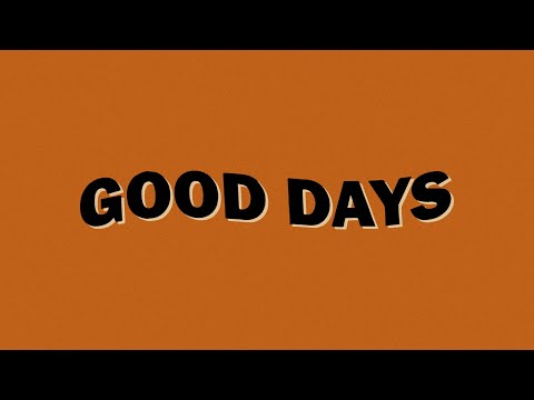 Young Rising Sons - Good Days (Official Video)