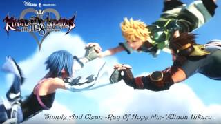 &quot;Simple And Clean - Ray Of Hope Mix- &quot;/ Utada Hikaru ( English Raw Full HD ) New!