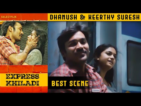 Dhanush & Keerthy Suresh | Best Scene | Express Khiladi (Thodari) - Hindi Dubbed South Movie