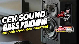 Download lagu DJ CEK SOUND BASS PANJANG TERBARU 2024 FULL BASS mp3