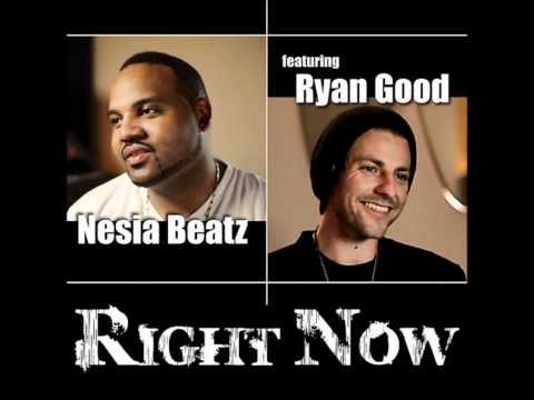 Right Now (feat. Ryan Good) - Nesia Beatz