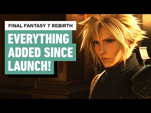 FF7 Rebirth Major Updates — Full Breakdown & Transcript
