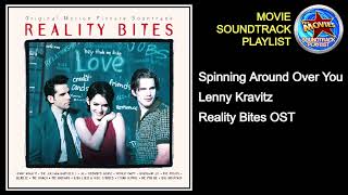 Spinning Around Over You + Lenny Kravitz + Reality Bites OST