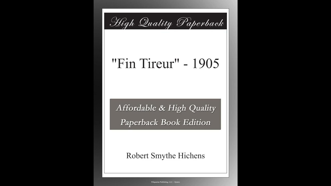 "Fin Tireur" - 1905