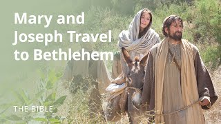 Mary and Joseph Travel to Bethlehem