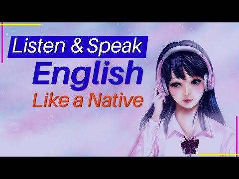 Listen and Speak English Like a Native English Listening and Speaking Practice Level 1