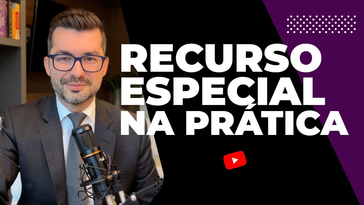 Tudo o que você precisa saber sobre recurso especial na prática