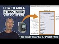 How To Add A Structured VFD Control To Your TIA Portal PLC Application 4 Step Tutorial