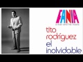 TITO RODRIGUEZ - Avisale a mi contrario
