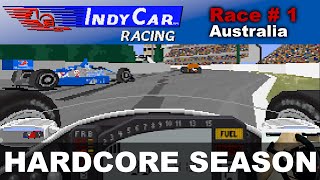 IndyCar Racing - Race #01 - Surfers Paradise (Hardcore Season)
