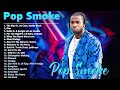 PopSmoke Top Collection 2022 HIP HOP 2022 MIX RAP PLAYLIST TRAP Greatest Hits Full Album
