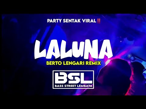LALUNA - BERTO LENGARI REMIX NEW REMIX BSL 2025