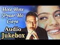 Hote Hote Pyar Ho Gaya HD All Songs Kajol Jackie Shroff Kumar Sanu Alka Yagnik K S Chitra