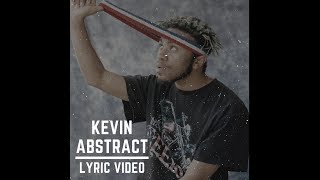Miserable America - Kevin Abstract LYRIC VIDEO