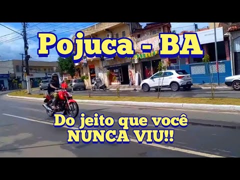 CONHEÇA A LINDA CIDADE DE POJUCA-BA EM 12 MINUTOS 