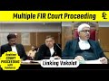 Multiple FIR Court Proceeding Linking Vakalat
