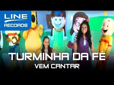 Vem Cantar - Turminha da Fé (Clipe oficial Line Records)