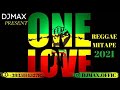 REGGAE MIXTAPE 2021 BY DJ MAX FT BOB MARLEY LUCKY DUBE