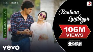 Raataan Lambiyan - Shershaah Full Song Sidharth Ki