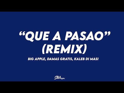 Que a Pasao (Remix)"  Big Apple ft. KALEB DI MASI , Homer el Mero Mero | LETRA🔥