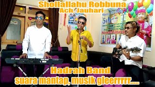 Download lagu Shollallahu Robbuna [ voc: Ach. Jauhari ] mp3