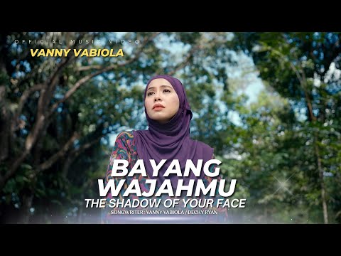 Bayang Wajahmu - Vanny Vabiola