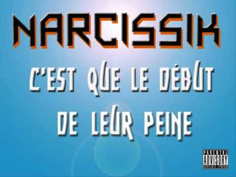 Narcissik - C'est que le début de leur peine