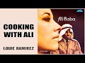 Cooking With Ali / Louie Ramirez / (Gonzalo Bolaño Stefanell)