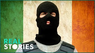 Ireland's Terrifying Gangsters | Real Stories True Crime Documentary