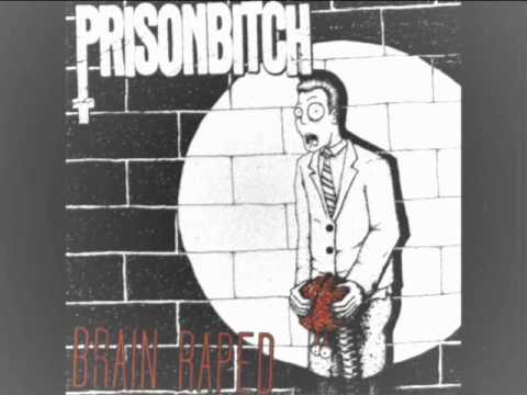 Prisonbitch - What Have I Done!?