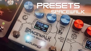 SPACEWALK REVERB - PRESETS | Worship, Cloud, John Mayer Vibes, Sweels, Pads, Plate, Spring