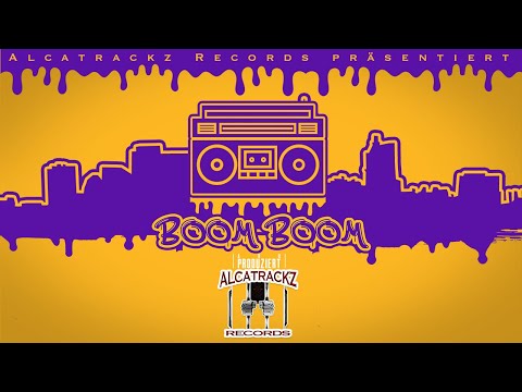 Alcatrackz Records präsentiert:  -BOOM BOOM-  (Prod. by Abu) Offizielles Video
