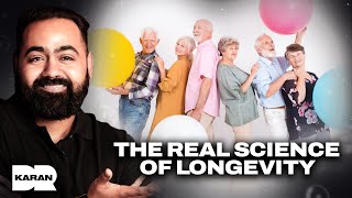The Science of Healthy Ageing: Secrets of a Long, Healthy Life | Dr Elena Mucci | Dr Karan