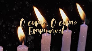 O Come Emmanuel