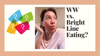 Which program is better for you? WW vs. Bright Line Eating? Pros and cons of each program