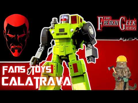 WIDE LOAD | Fans Toys CALATRAVA (Long Haul): EmGo's Transformers Reviews