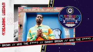 WTF is Danny Brown? | Reading &amp; Leeds 2020