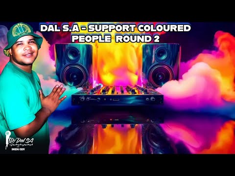 DAL S.A - SUPPORT COLOURED PEOPLE  ROUND 2 AFRIKAANS FESTIVE MIX 2025