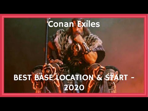 Conan Exiles - BEST Base location & Start - 06/2020