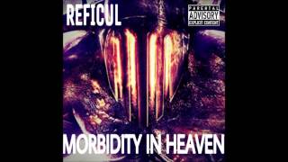 REFICUL - Morbidity In Heaven