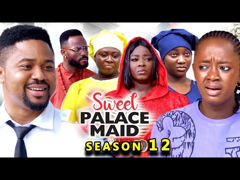 SWEET PALACE MAID SEASON 12-(NEW TRENDING MOVIE)Mike Godson Luchy Donald 2023 Latest Nollywood Movie