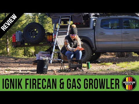 IGNIK FIRECAN & GAS GROWLER DELUXE KEEP THE PARTY GOING DURING FIRE BAN SEASON
