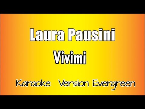 Laura Pausini - Vivimi (Versione Karaoke Academy Italia)