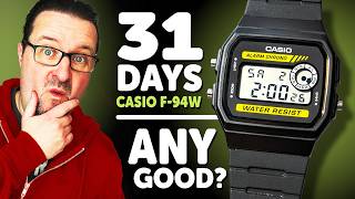 #CASIO F-94W (1071) Digital Watch DAILY DRIVEN for 31 DAYS - Any Good?
