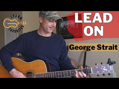 Lead On - George Strait