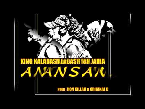King Kalabash Feat SISTAH JAHIA °°°ANSANM